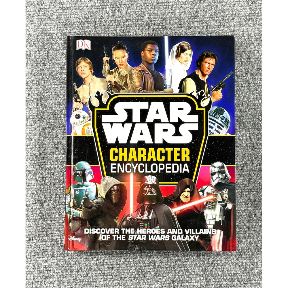 Star Wars Character Encyclopedia DK Hardcover Heroes Villains Guide 2017